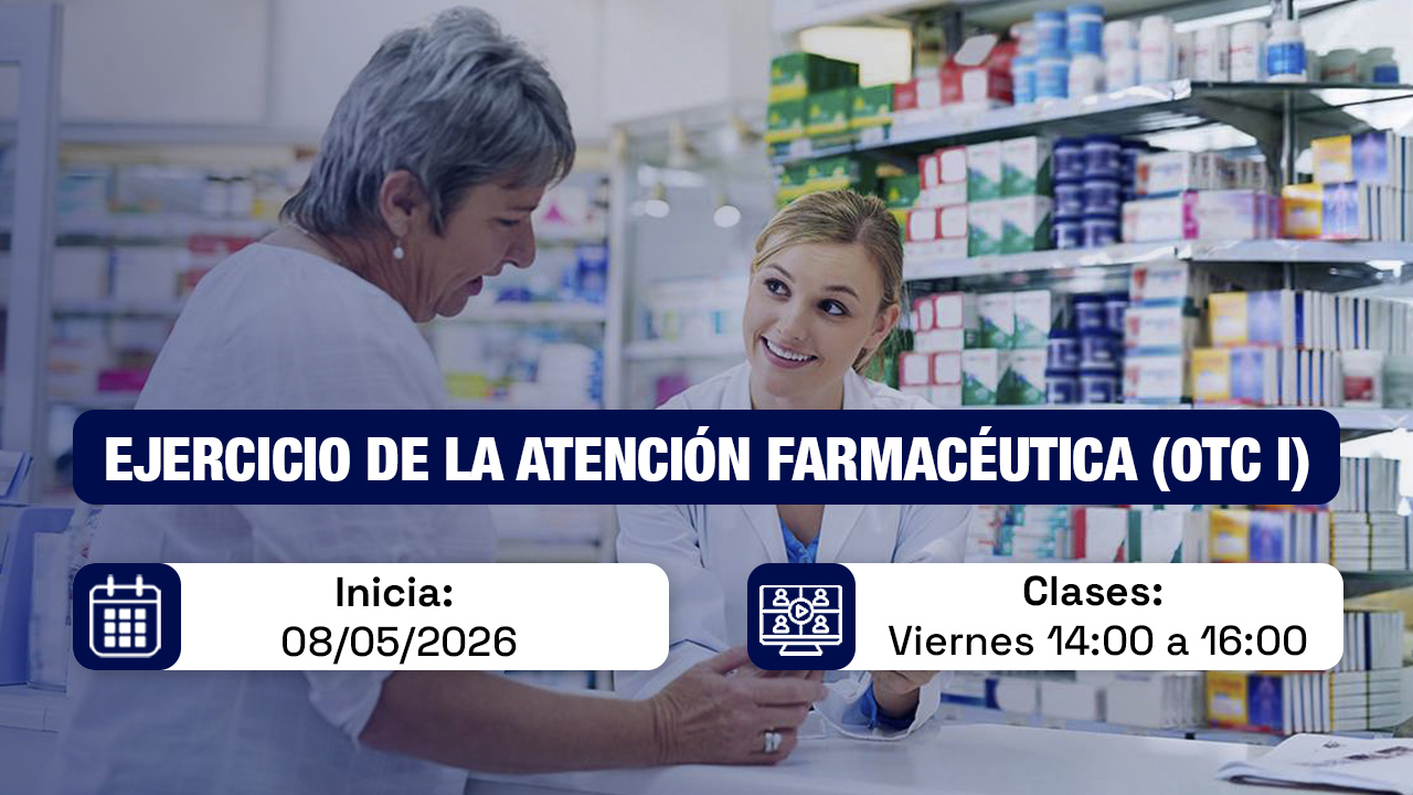 EJERCICIO DE LA ATENCIÓN FARMACÉUTICA (OTC I) – 2026